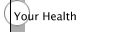 Your Health